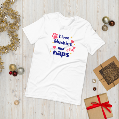 I Love Huskies And Naps T Shirt